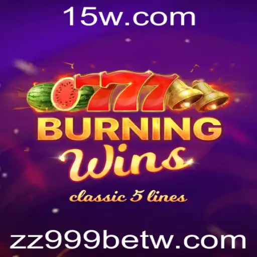 Explore o Fascinante Mundo de BurningWins com zz999bet